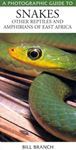 Picture of A Photographic Guide to Snakes and other Reptiles & Amphibians of East Africa