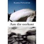 Picture of Aan die Oorkant - Kasha Potgieter