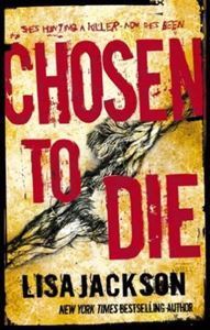 Picture of Chosen To Die - Lisa Jackson