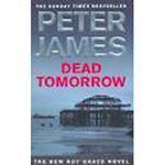 Picture of Dead Tomorrow - softcover - Peter James