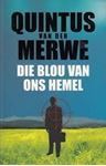 Picture of Die Blou van Ons Hemel - Quintus van der Merwe