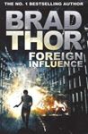Picture of Foreign Influence - Brad Thor
