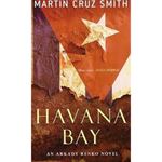 Picture of Havana  Bay - Martin Cruz Smith