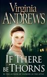 Picture of If There Be Thorns - Virginia Andrews