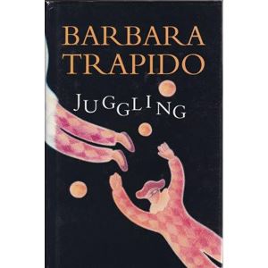 Picture of Juggling - Barbara Trapido