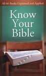 Picture of Know Your Bible: All 66 Books Explained