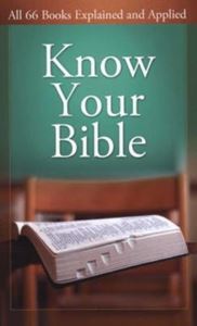 Picture of Know Your Bible: All 66 Books Explained