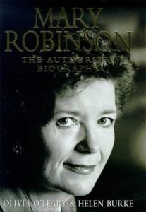 Picture of Mary Robinson - The Authorised Biography - Olivia O'Leary & Helen Burke