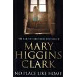 Picture of No place like home - Mary Higgins Clark
