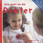 Picture of Ons gaan na die Dokter - Lei Jou Kind deur 'n nuwe ervaring