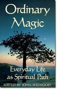 Picture of Ordinary Magic - Everyday Life as Spiritual Path