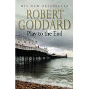 Picture of Play to the end -Robert Goddard