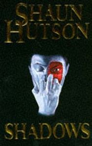 Picture of Shadows - Shaun  Hutson