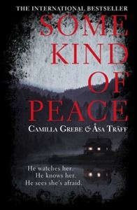 Picture of Some Kind of Peace - Camilla Grebe & Asa Traff