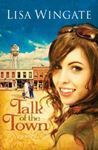 Picture of Talk of the Town - Lisa Wingate
