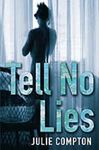 Picture of Tell No Lies  - Julie Compton