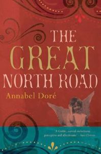 Picture of The Great North Road - Annabel Dore