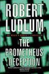 Picture of The Prometheus Deception - Robert Ludlum