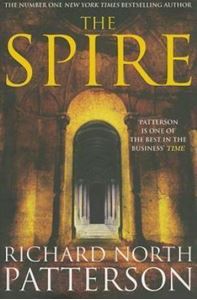Picture of The Spire - Richard North Patterson