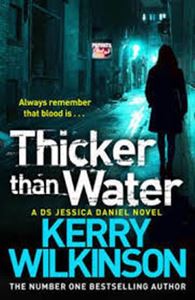 Picture of Thicker Than Water - Kerry Wilkinson