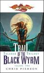 Picture of Trail of the Black Wyrm - Chris  Pierson
