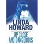 Picture of Up Close and Dangerous - Linda Howard