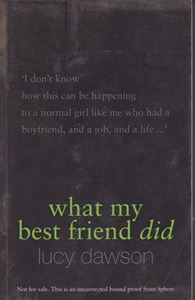 Picture of What My Best Friend Did - Lucy Dawson