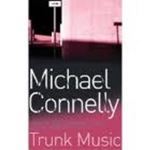 Picture of Trunk Music - softcover - Michael Connelly