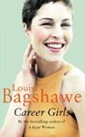 Picture of Career Girls - Louise Bagshawe