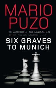 Picture of Six Graves to Munich - Mario Puzo