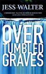 Picture of Over Tumbled Graves - Jess Walter