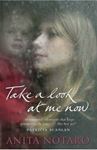 Picture of Take a Look at me Now - Anita Notaro