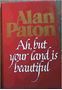 Picture of Ah, but your land is beautiful -  Alan Paton