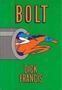 Picture of Bolt - Dick Francis - Dick Francis