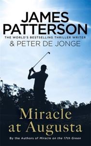 Picture of Miracle at Augusta - James Patterson