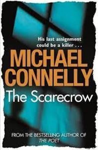 Picture of The Scarecrow - softcover - Michael Connelly