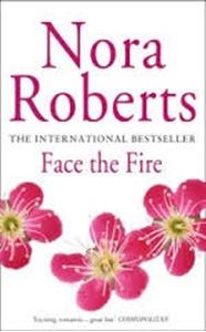 Picture of Face the Fire - Nora Roberts