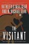 Picture of The Visitant - Hardcover - Kathleen & W. Michael O'Neal Gear