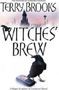 Picture of Witches's Brew - Terry Brooks