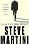 Picture of The Arraignment - Hardcover - Steve Martini
