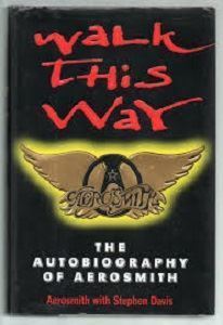 Picture of Walk This Way - The Autobiography of Aerosmith - Hardcover<br>Aerosmith with Stephen Davis
