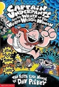 Picture of Captain Underpants and the Wrath of the Wicked Wedgie Woman