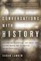 Picture of Conversations with History