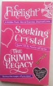 Picture of Firelight, Seeking Crystal & The Grimm Legacy