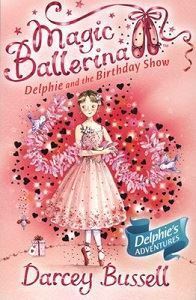 Picture of Magic Ballerina - Delphie and the Birthday Show