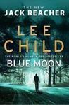 Picture of Blue Moon - Lee Child