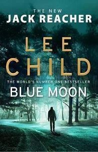 Picture of Blue Moon - Lee Child