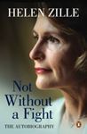 Picture of Not Without a Fight - The Autobiography