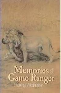 Picture of Memories of a Game Ranger