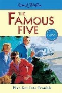 Picture of The Famous Five - Five Get Into Trouble